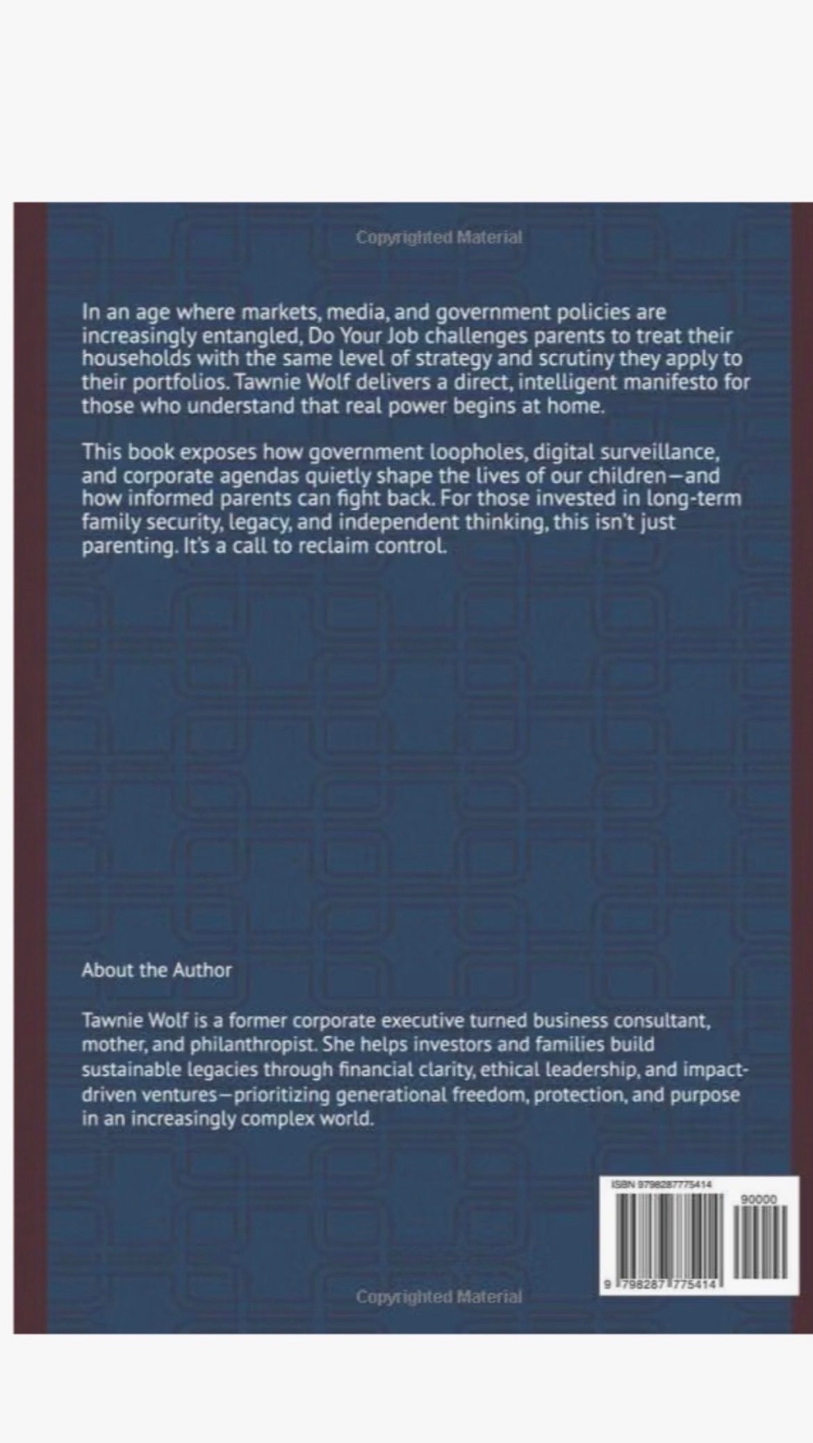 Do Your Job: A Parent’s Manifesto to Protection, Privacy, and Power

By Tawnie Wolf